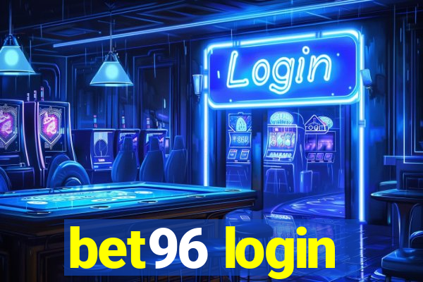 bet96 login